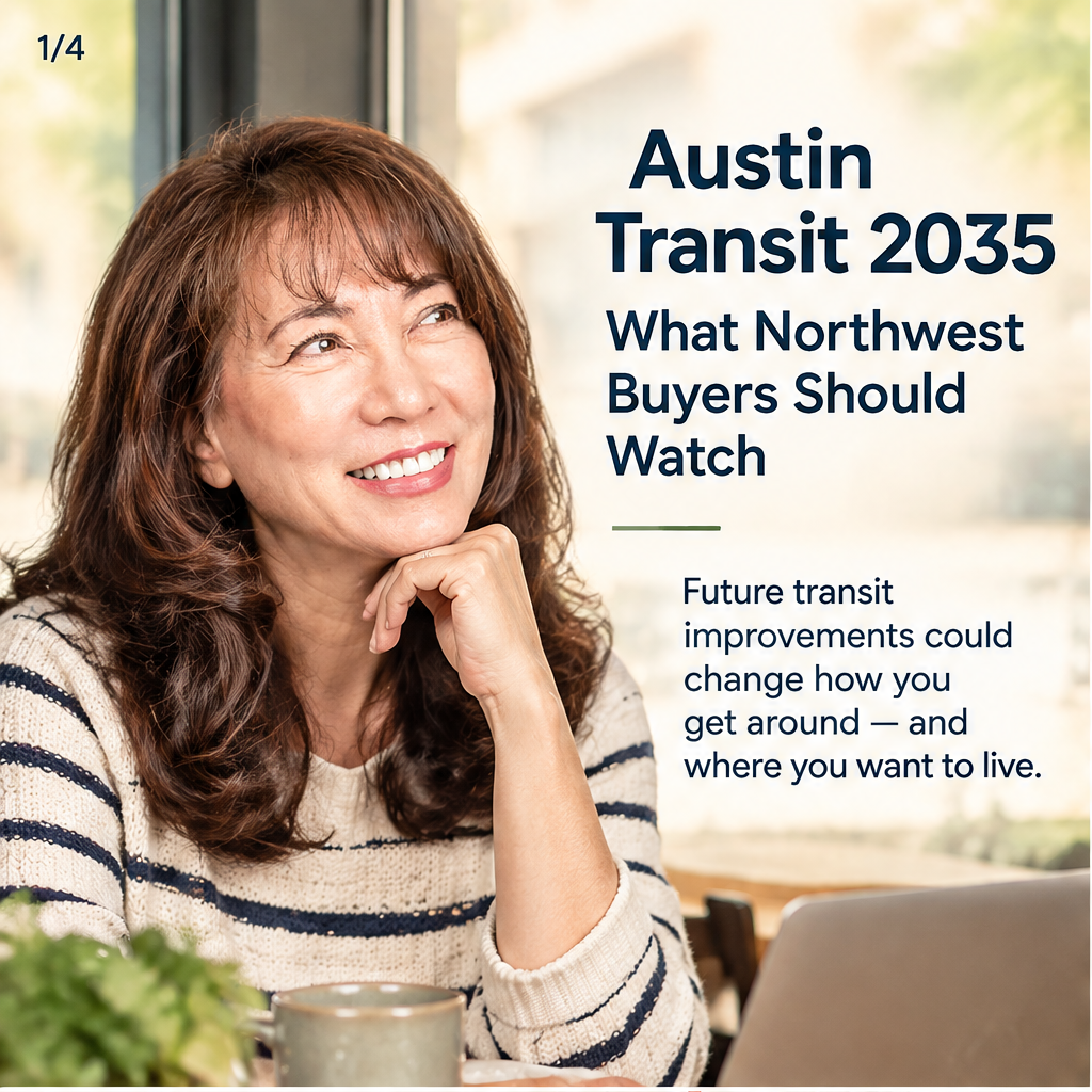 Austin Transit 2035: What Northwest Buyers Should Watch