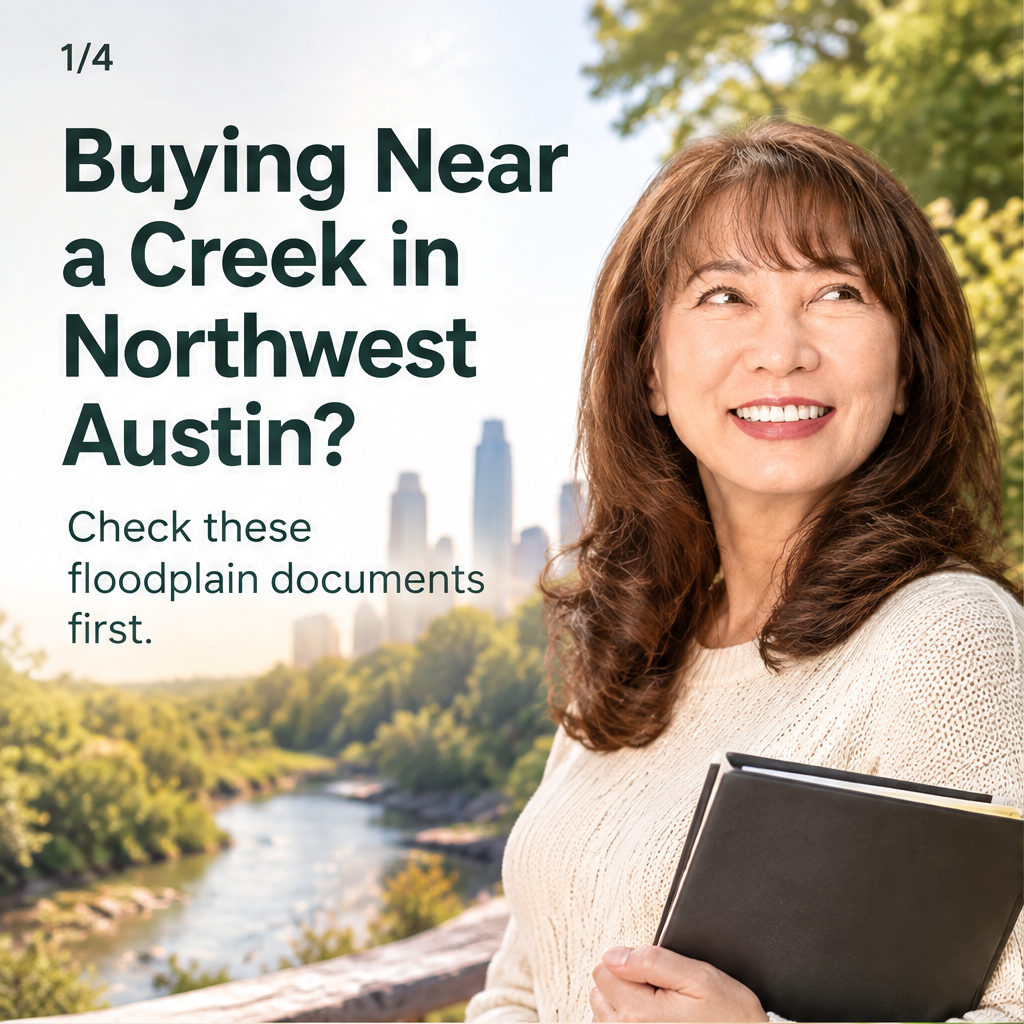 Buying Near a Creek in Northwest Austin? Check These Floodplain Documents First